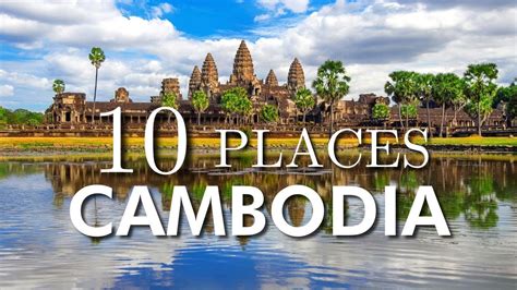 cambodia cities|10 best places to visit in Cambodia .